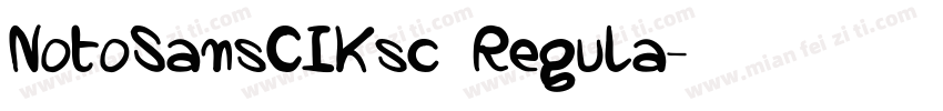 NotoSansCIKsc Regula字体转换